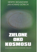 Zielone oko kosmosu