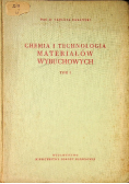 Chemia i technologia materiałów wybuchowych Tom I