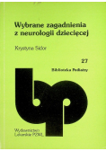 Biblioteka pediatry Tom 27 Wybrane zagadnienia z neurologii dziecięcej