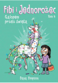 Fibi i jednorożec Tom 4 Galopem przez święta