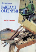 Jak malować farbami olejnymi