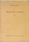Mechanika ogólna tom 1