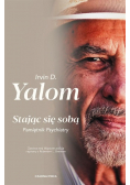 Stając się sobą. Pamiętnik psychiatry