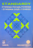 Standardy żywienia pozajelitowego i żywienia dojelitowego