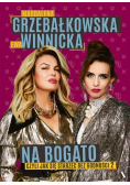 Jak się starzeć bez godności Tom 2 Na bogato