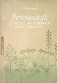 Przewodnik do oznaczenia krajowych roślin zielarskich