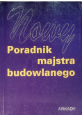 Nowy poradnik majstra budowlanego