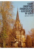 Stary cmentarz Ewangelicko Augsburski w łodzi