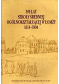 380 lat szkoły średniej ogólnokształcącej w Łomży