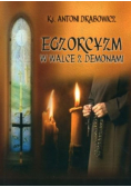 Egzorcyzm w walce z demonami