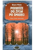 Podróże do życia po śmierci