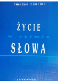 Życie w rytmie słowa