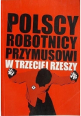 Polscy robotnicy przymusowi w Trzeciej Rzeszy