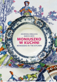 Moniuszko w kuchni