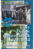 Losy Żydów Rzeszowskich 1939 – 1944