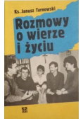 Rozmowy o wierze i życiu