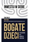 Bogate dzieci przewodnik dla mądrych rodziców