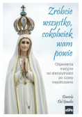 Zróbcie wszystko, cokolwiek wam powie