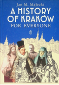 A History of Kraków for Everyone