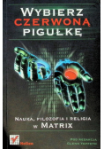 Wybierz czerwoną pigułkę