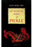 Nie bójmy się mówić o piekle