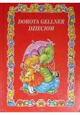 Dorota Gellner dzieciom