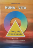 Huna Vita Dodaj siły swojemu życiu