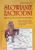 Słowianie Zachodni Początki państwowości