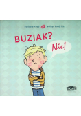 Buziak? Nie!