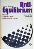 Anti Equilibrium