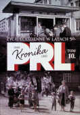 Kronika PRL Tom 10 Życie codzienne w latach 50
