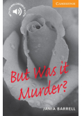 But Was it Murder?