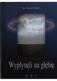Wypłynęli na głębię