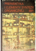 Preparatyka i elementy syntezy organicznej