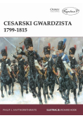 Cesarski gwardzista 1799 - 1815 r.