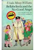 Bellabelinda and the no good angel