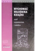 Wychować miłośnika książki
