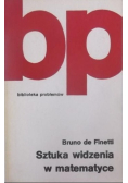 Finetti de Bruno - Sztuka widzenia w matematyce