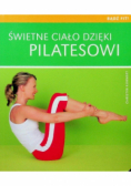 Świetne ciało dzięki pilatesowi