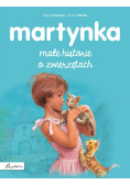Martynka małe historie o zwierzętach