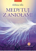 Medytuj z aniołami plus płyta