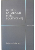Wokół katolickiej myśli politycznej