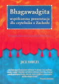 Bhagawadgita współczesna prezentacja dla czytelnika z Zachodu przewodnik dla umysłu XXI wieku
