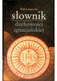 Słownik duchowości ignacjańskiej