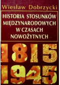 Historia stosunków międzynarodowych w czasach nowożytnych 1815 - 1945