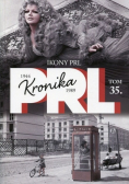 Kronika PRL Tom 35 Ikony PRL
