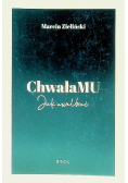 ChwałaMu Jak uwielbiać