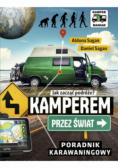 Kamperem przez świat. Poradnik karawaningowy