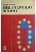 Energia w zjawiskach fizycznych