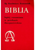 Biblia Lepiej rozumiana w przekazie duszpasterskim